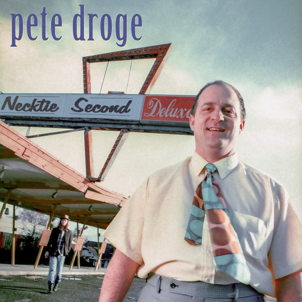 Pete Droge Necktie Second - Limited Edition Vinyl