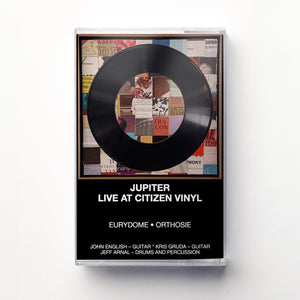 Jupiter - Live at Citizen Vinyl (Limited Edition Cassette)