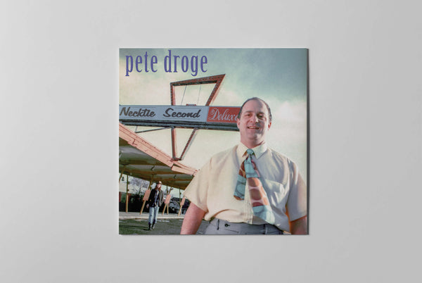 Pete Droge Necktie Second - Limited Edition Vinyl