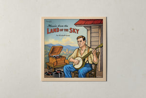 Music from the Land of the Sky: The 1925 Asheville Sessions - Limited Edition Vinyl Vinyl LP (2-record set) + MP3